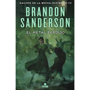 Portada libro El Metal Perdido - Saga Nacidos de la Bruma 7 (Mistborn) de Brandon Sanderson, novela de fantasía épica