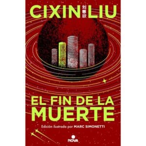 Portada libro El Fin de la Muerte - Trilogía de los Tres Cuerpos 3