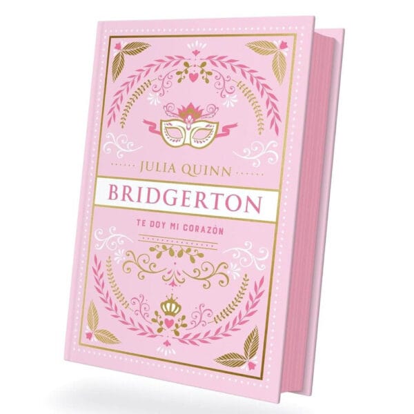 Portada del libro Te doy mi corazón, novela romántica de Julia Quinn y tercer volumen de la saga Bridgerton