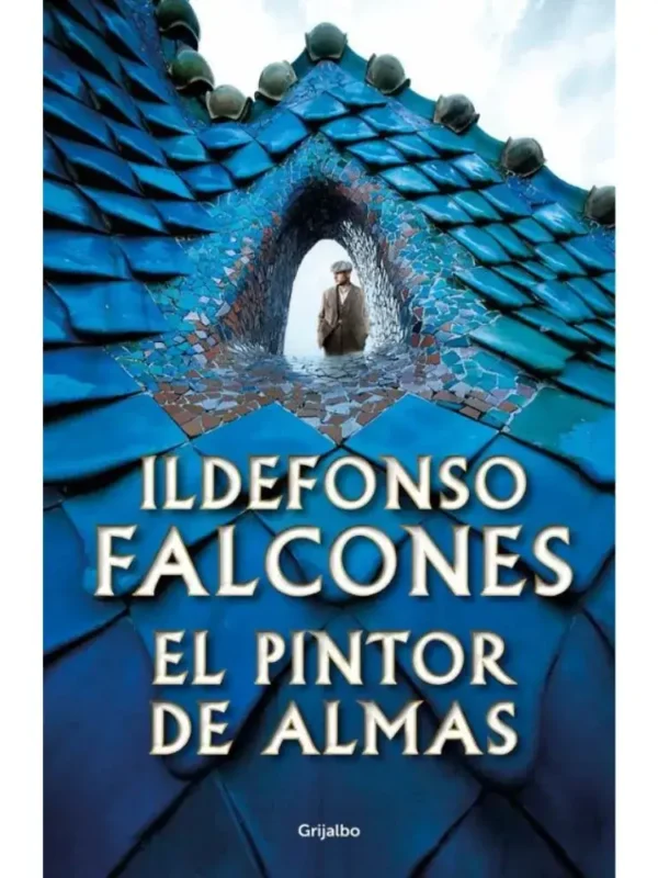 El Pintor de Almas - Ildefonso Falcones Portada del libro El Pintor de Almas de Ildefonso Falcones