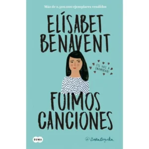 Portada del libro Fuimos Canciones – Canciones y Recuerdos 1