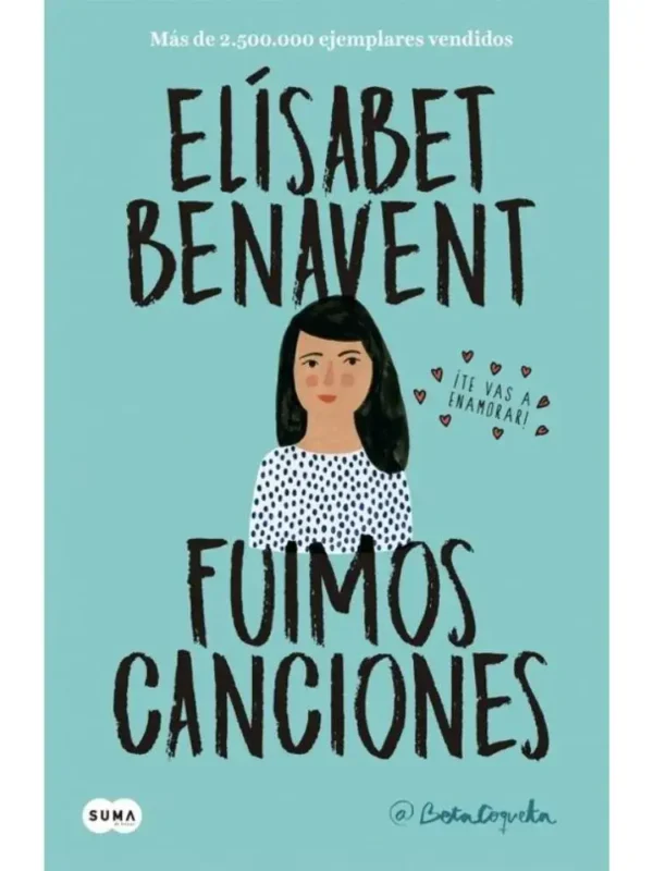 Portada del libro Fuimos Canciones – Canciones y Recuerdos 1