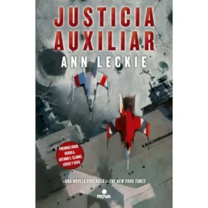 Portada del libro Justicia Auxiliar – Trilogía Imperial Radch 1