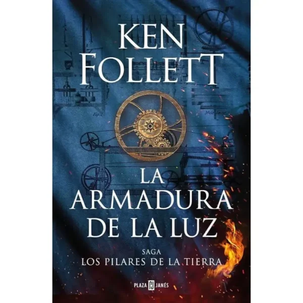 Portada libro La Armadura de la Luz - Saga los Pilares de la Tierra 4