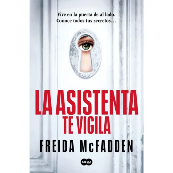 Portada libro La Asistenta te Vigila – Saga la Asistenta 3