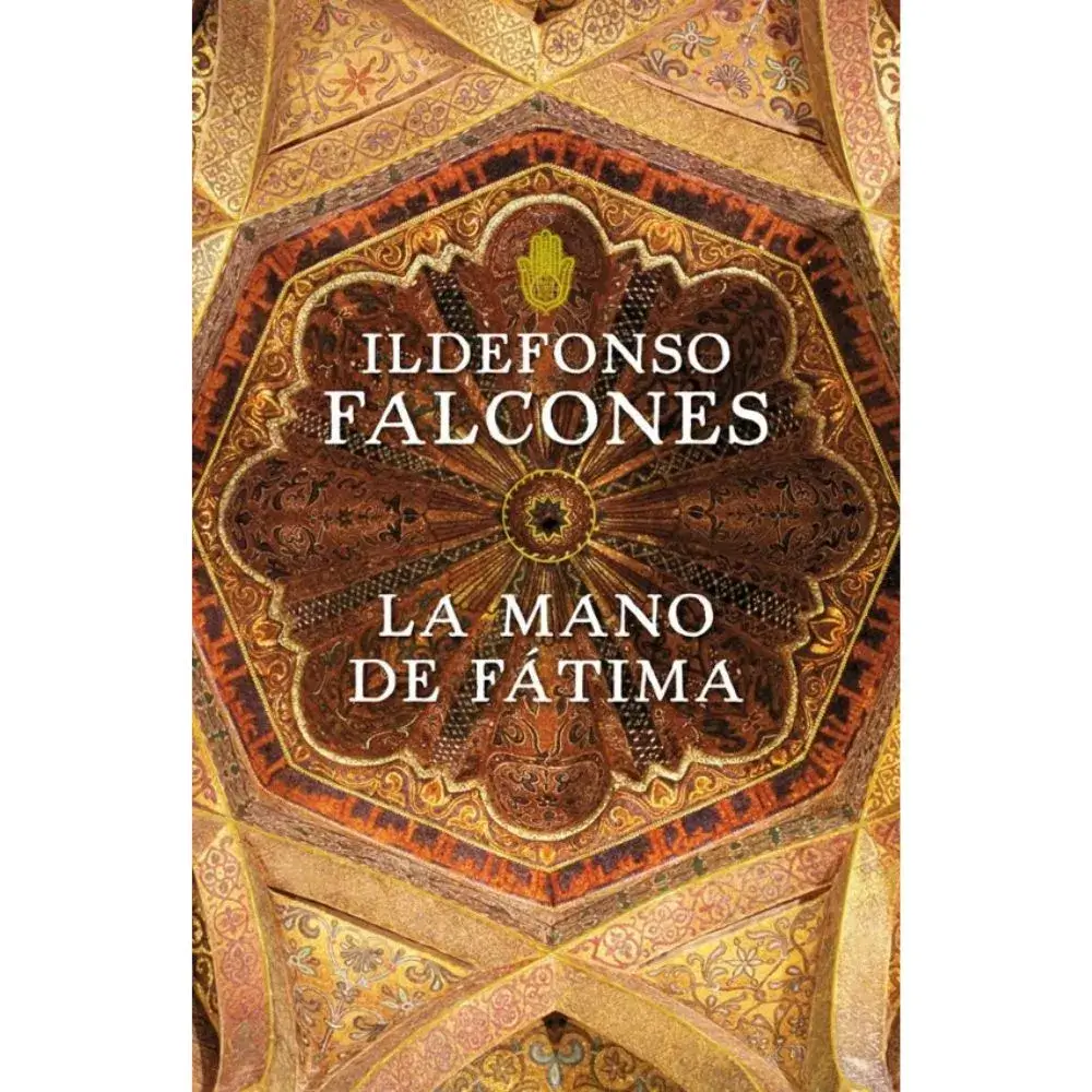 Portada del libro La Mano de Fátima de Ildefonso Falcones