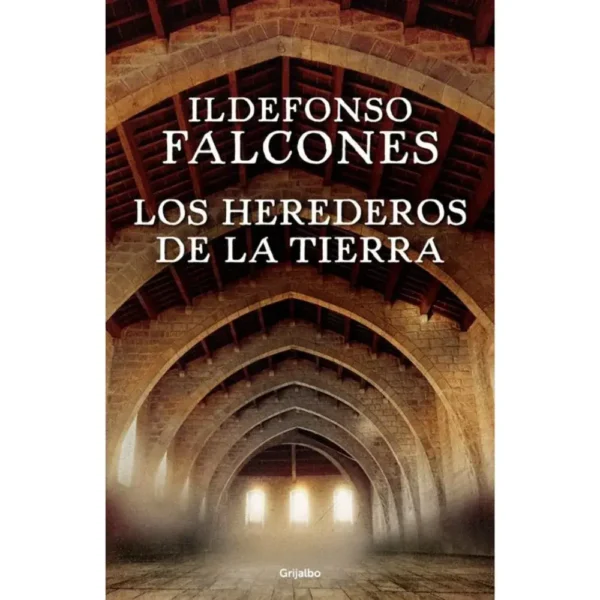 Portada libro Los Herederos de la Tierra - Saga la Catedral del Mar 2