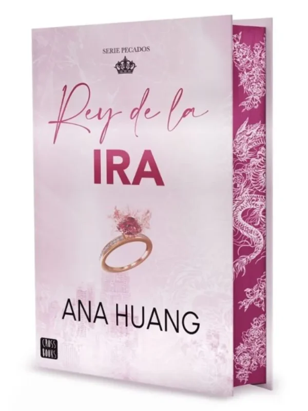 Portada del libro "Rey de la ira" primer libro de la saga Pecados, novela romántica contemporánea de Ana Huang