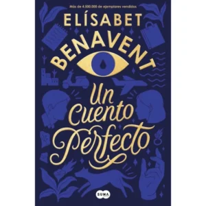 Portada del libro Un Cuento Perfecto de Elísabet Benavent