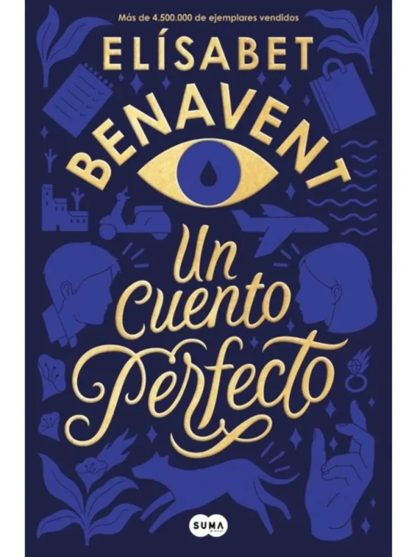 Portada del libro Un Cuento Perfecto de Elísabet Benavent
