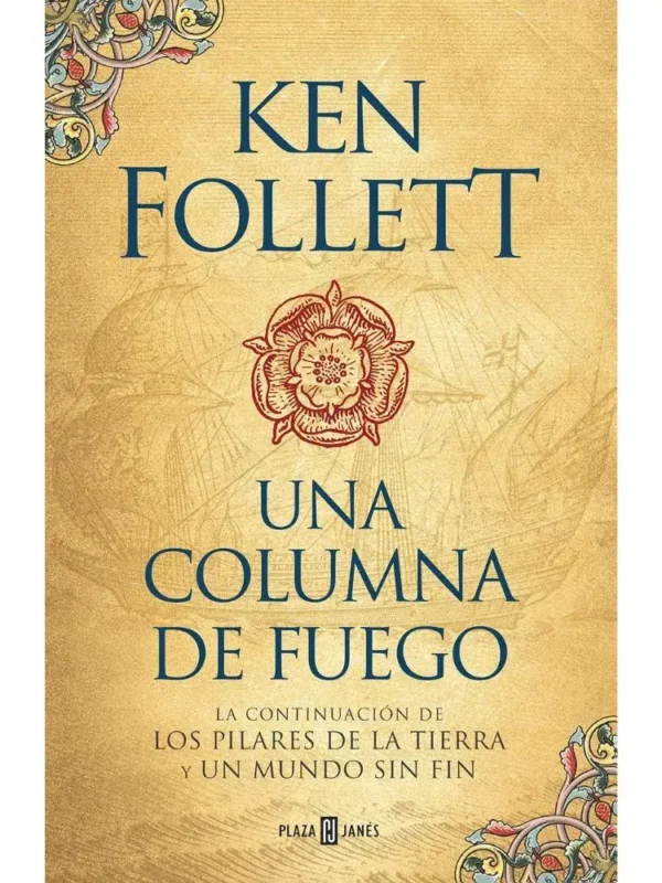 Portada libro Una Columna de Fuego - Saga los Pilares de la Tierra 3