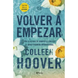 Portada del libro Volver a Empezar - Colleen Hoover