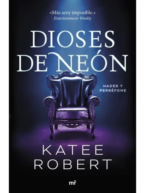Dioses de neón – Dark Olympus 1 - dark romance mitológico Llibro "Dioses de Neón" de Katee Robert, primera parte de la serie Dark Olympus