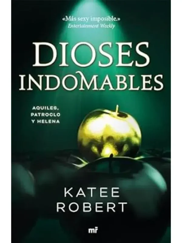 Libro "Dioses Indomables" de Katee Robert, tercera parte de la serie Dark Olympus