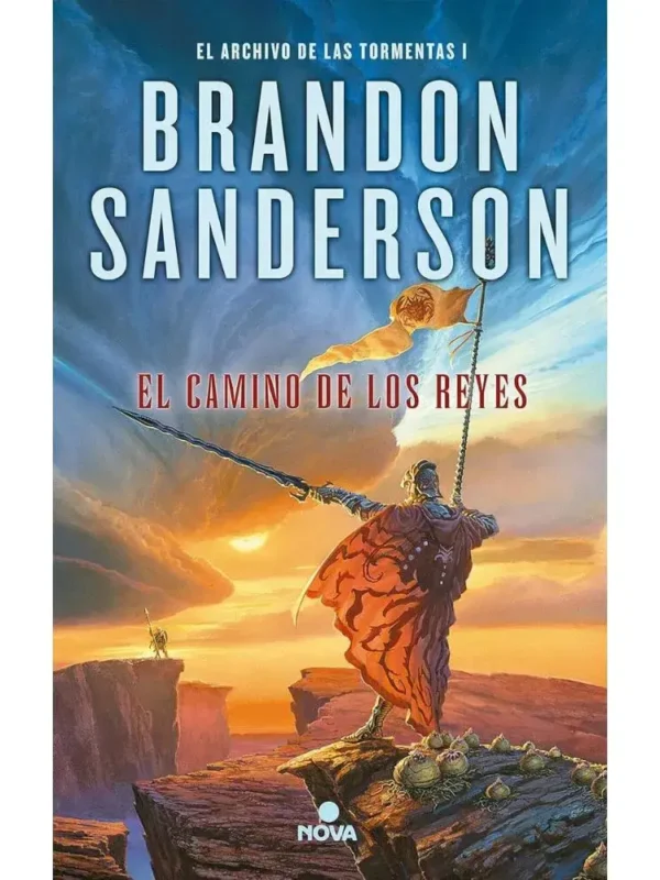 Portada del libro "El camino de los reyes", novela épica de fantasía escrita por Brandon Sanderson
