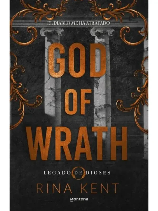 Portada del libro God of Wrath de Rina Kent, romance oscuro, tercera parte serie Legado de dioses
