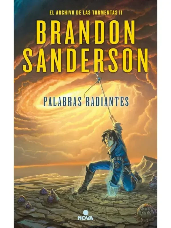 Portada del libro "Palabras radiantes", segunda entrega de la saga de fantasía épica El Archivo de las Tormentas de Brandon Sanderson