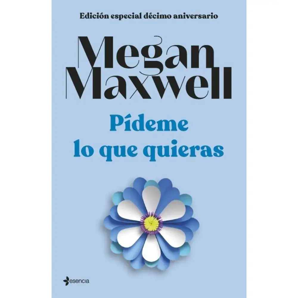 Portada del libro Pídeme lo que quieras de Megan Maxwell, best-seller de romance y erotismo.
