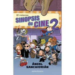 Libro "Sinopsis de cine 2" de Ángel Sanchidrián, con un diseño que sugiere comedia, cine y referencias populares