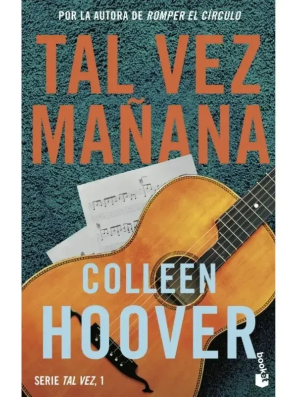 Portada del libro "Tal vez mañana" de Colleen Hoover – novela romántica juvenil