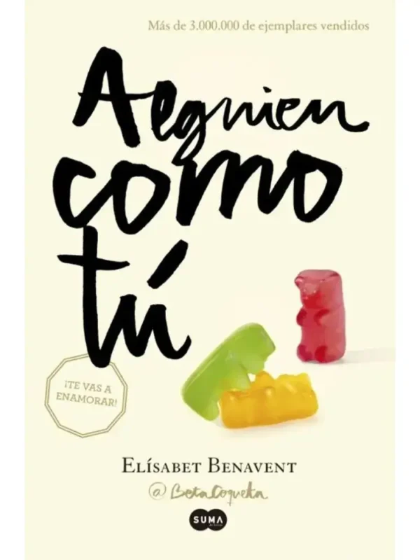 Alguien como tú - Mi elección 2 - Elísabet Benavent Alguien como tú – Mi elección 2