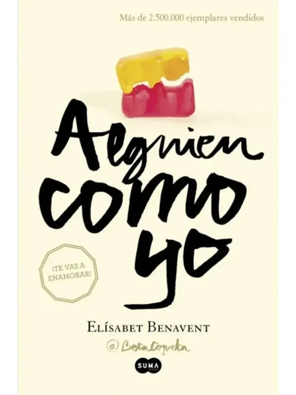 Alguien como yo - Mi elección 3 - Elísabet Benavent Alguien como yo – Mi elección 3
