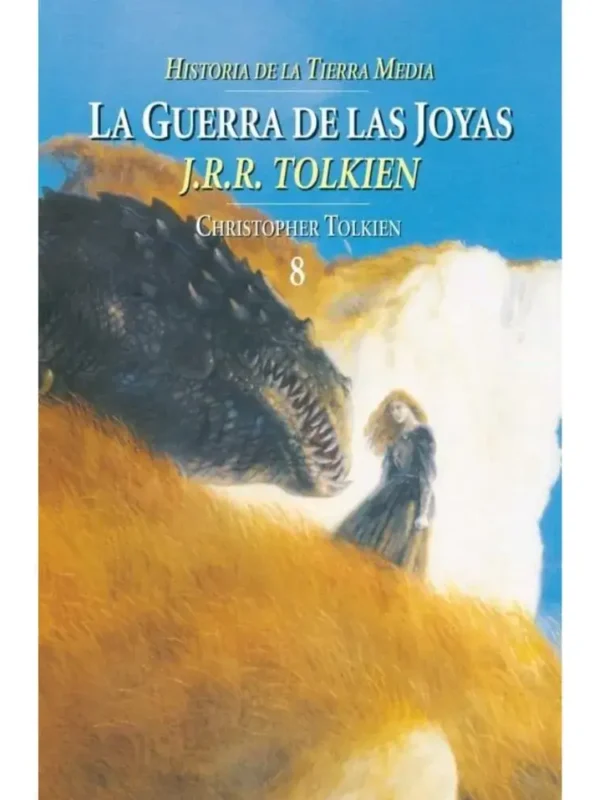 La guerra de las joyas – Historia de la Tierra Media 8