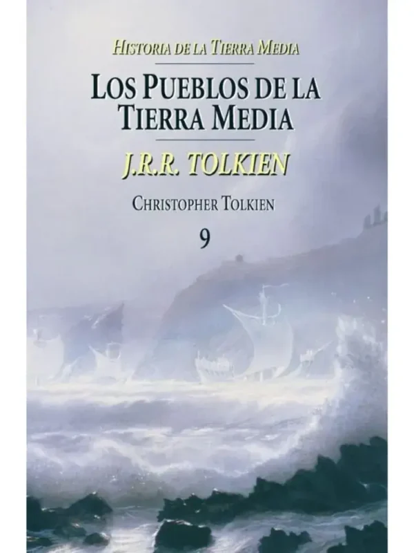 Los pueblos de la Tierra Media – Historia de la Tierra Media 9