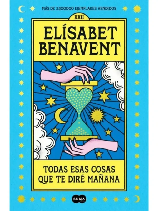 Todas esas cosas que te diré mañana