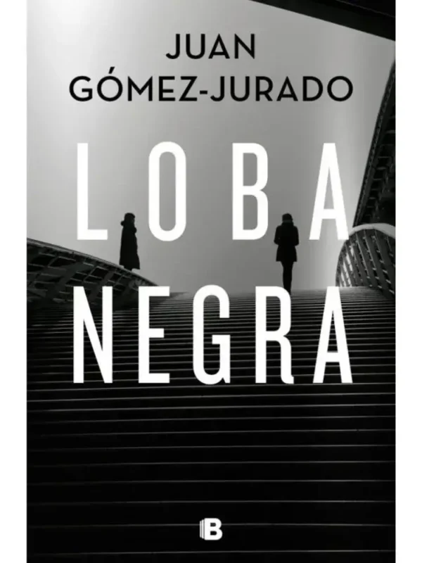 Loba negra – Antonia Scott 2 (Universo Reina Roja) - Juan Gómez-Jurado Loba negra – Antonia Scott 2 (Universo Reina Roja)