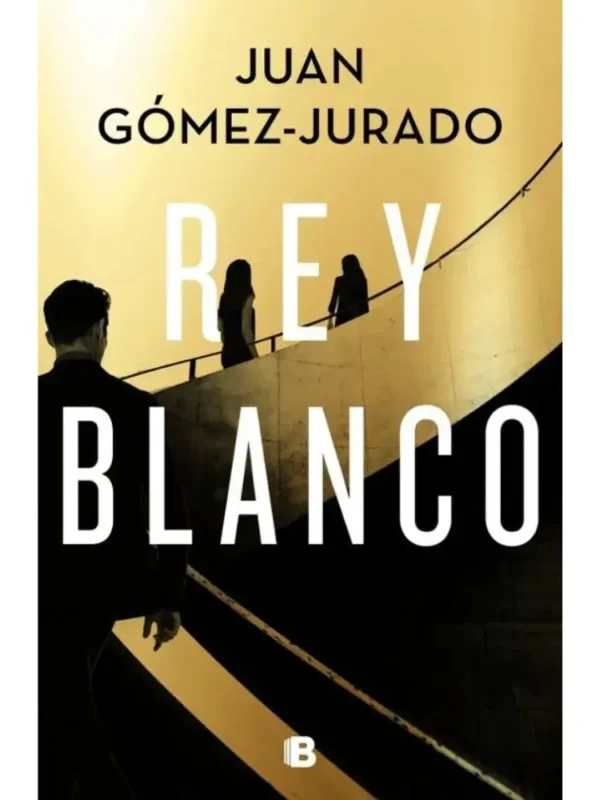 Rey blanco – Antonia Scott 3 (Universo Reina Roja) - Juan Gómez-Jurado Rey blanco – Antonia Scott 3 (Universo Reina Roja)