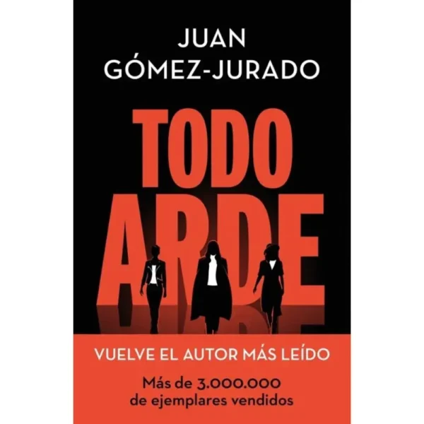 Todo arde - Serie todo arde 1 (Universo Reina Roja)
