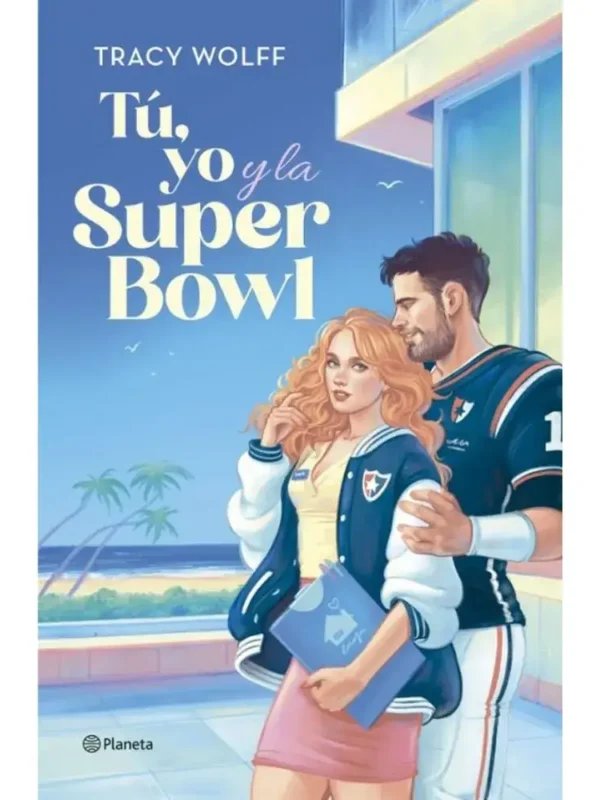 Tú, yo y la Super Bowl