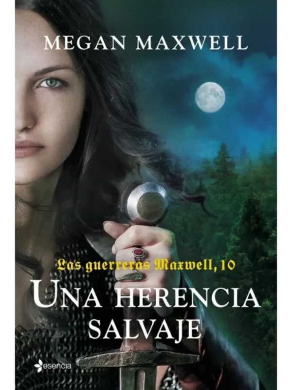 Una herencia salvaje – Las Guerreras Maxwell 10