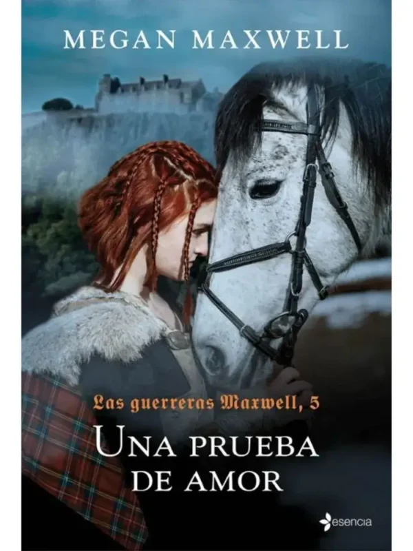 Una prueba de amor – Las Guerreras Maxwell 5
