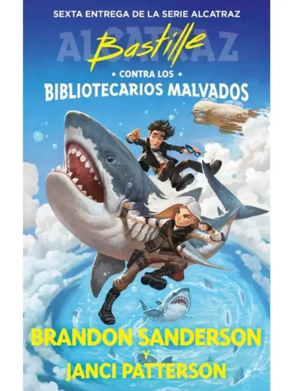 Bastille contra los Bibliotecarios Malvados – Alcatraz Contra los Bibliotecarios Malvados 6