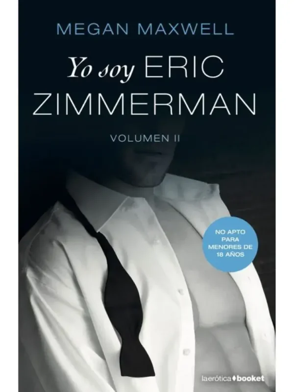 Yo soy Eric Zimmerman 2 (Saga Pídeme lo que quieras)