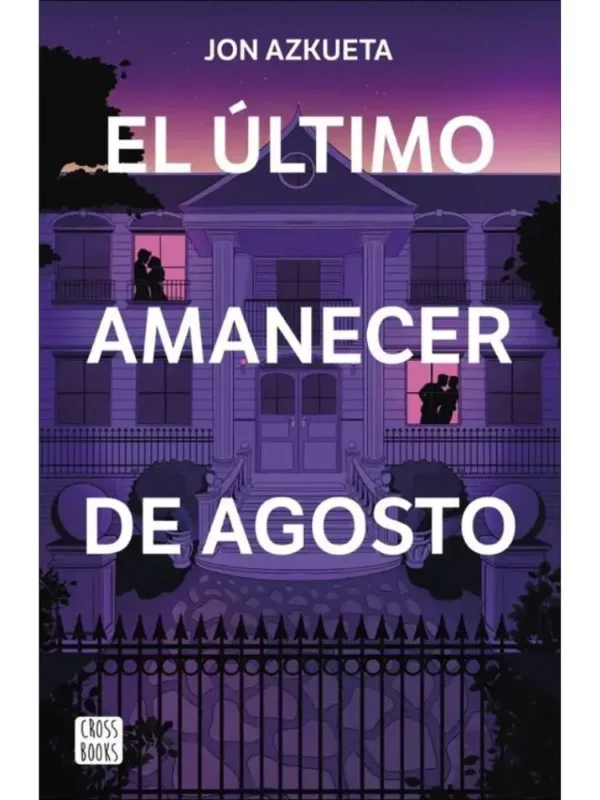 El último amanecer de agosto