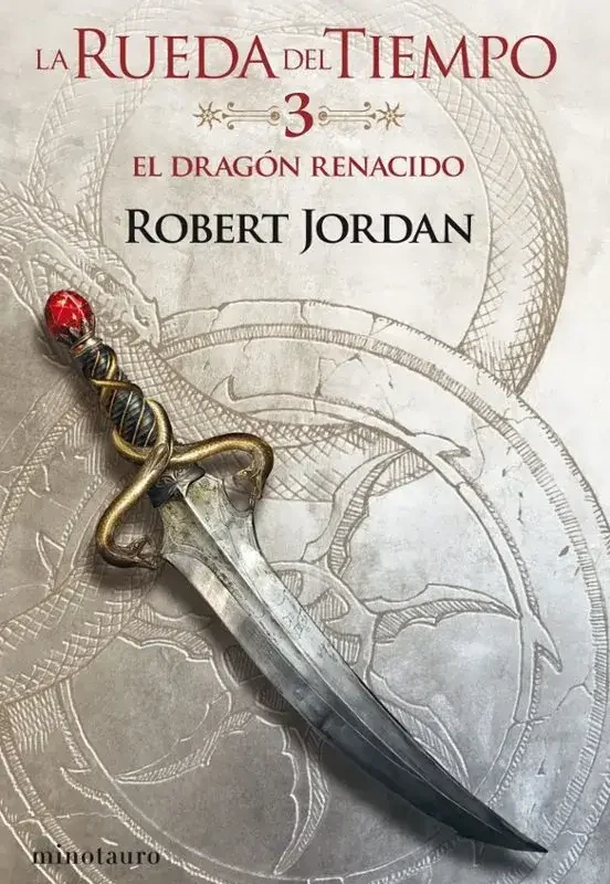 El dragón renacido - La Rueda del Tiempo 3