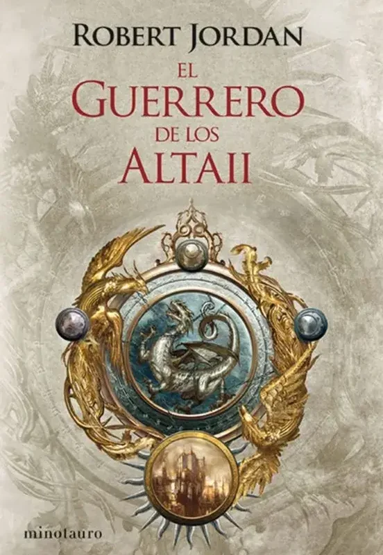 El guerrero de los Altaii - Saga La Rueda del Tiempo