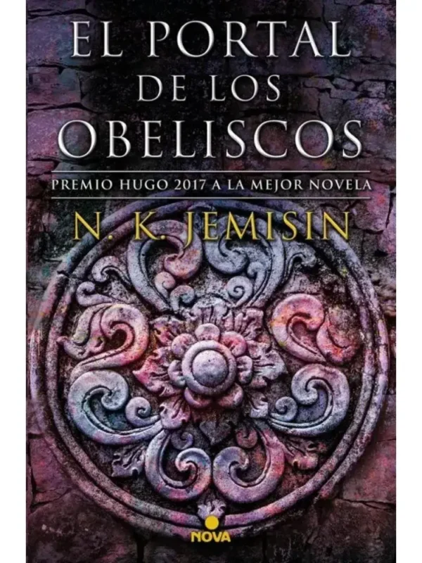 El portal de los obeliscos - La Tierra Fragmentada 2