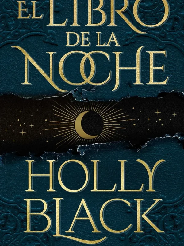 El libro de la noche - El Libro de la Noche 1 - Holly Black El libro de la noche - Duología El Libro de la Noche 1
