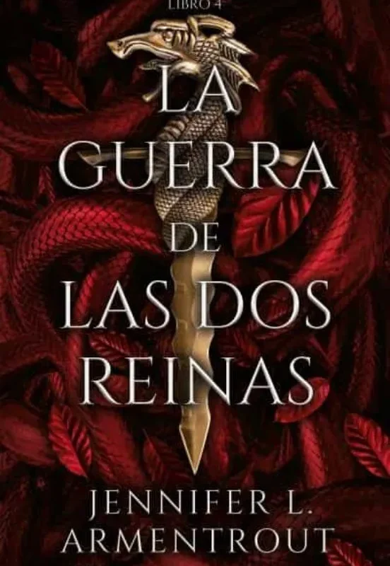 La guerra de las dos reinas – De Sangre y Cenizas 4
