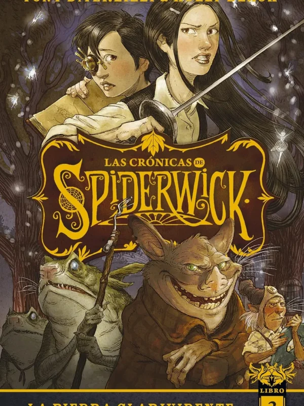 La piedra clarividente - Las Crónicas de Spiderwick 2 - Holly Black y Tony DiTerlizzi La piedra clarividente - Las Crónicas de Spiderwick 2