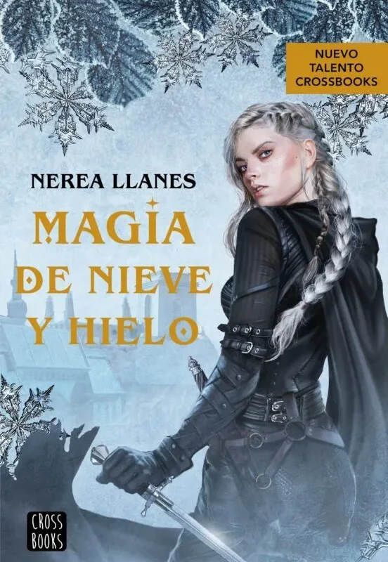 Magia de nieve y hielo - Magia de Nieve y Hielo 1 - Nerea Llanes Magia de nieve y hielo - Magia de Nieve y Hielo 1