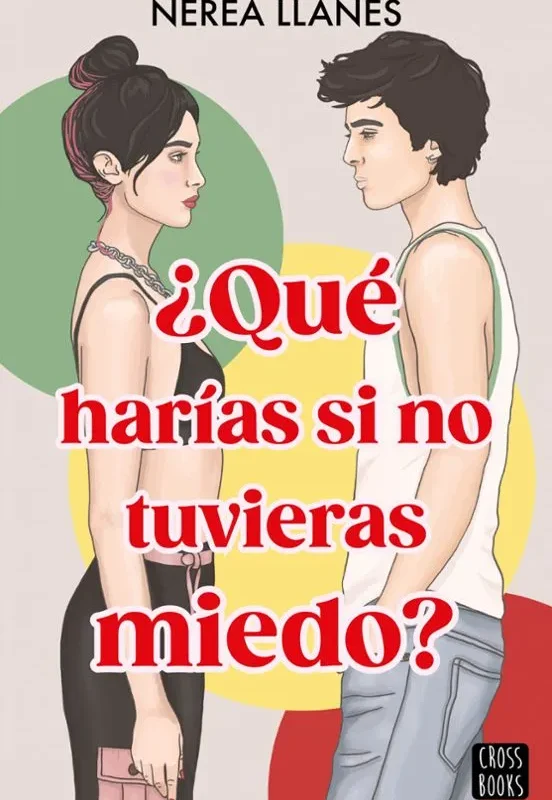 ¿Qué harías si no tuvieras miedo? – ¿Qué harías si…? 2